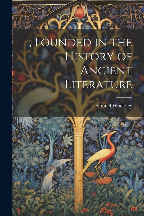 Produktbild: , Founded in the History of Ancient Literature