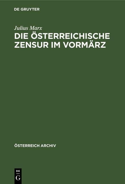 Produktbild: Die &ouml;sterreichische Zensur im Vorm&auml;rz