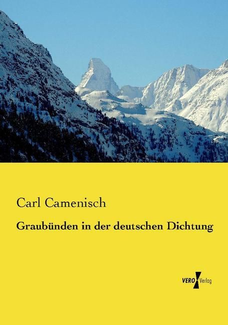 Produktbild: Graub&uuml;nden in der deutschen Dichtung