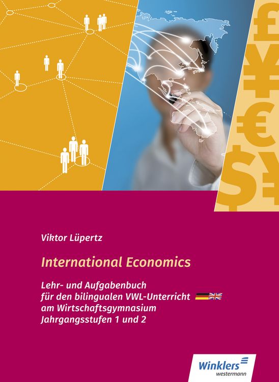 Produktbild: International Economics - Bilingualer VWL-Unterricht an Wirtschaftsgymnasien in Baden W&uuml;rttemberg