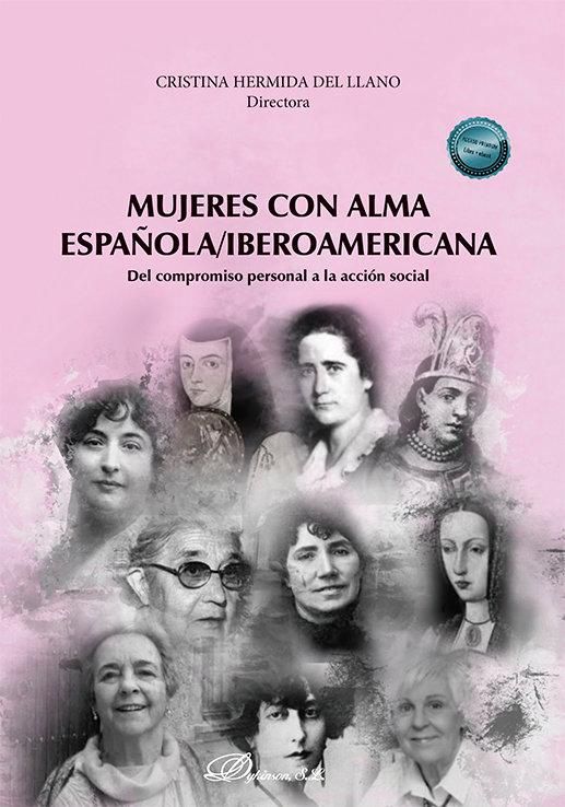 Produktbild: Mujeres con alma espa&ntilde;ola-iberoamericana : del compromiso personal a la acci&oacute;n social