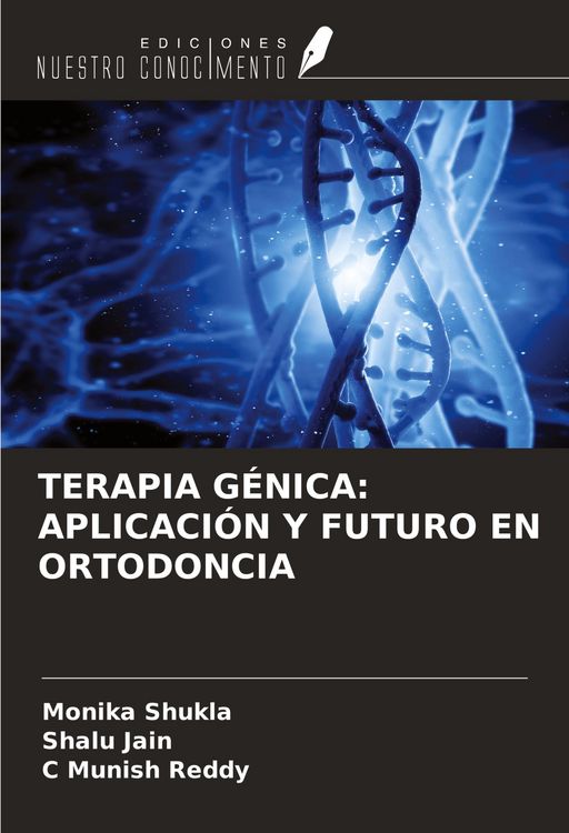 Produktbild: Terapia G&eacute;nica: Aplicaci&oacute;n Y Futuro En Ortodoncia