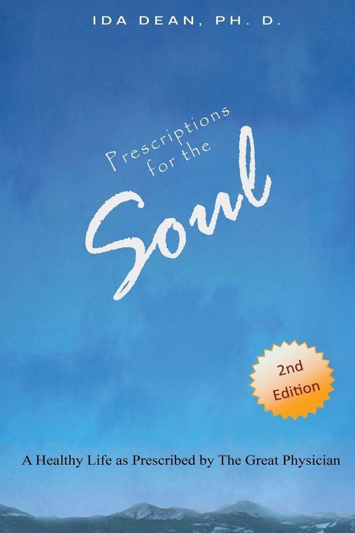 Produktbild: Prescriptions For The Soul A Healthy Life As Prescribed by The Great Physician