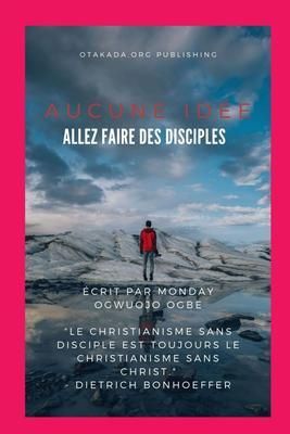 Produktbild: Aucune id&eacute;e Allez faire des disciples