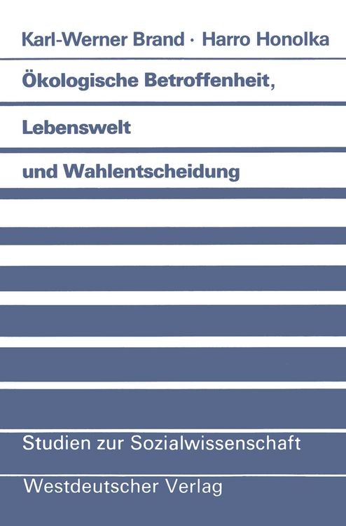 Produktbild: &Ouml;kologische Betroffenheit, Lebenswelt und Wahlentscheidung