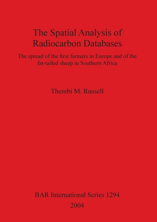 Produktbild: The Spatial Analysis of Radiocarbon Databases
