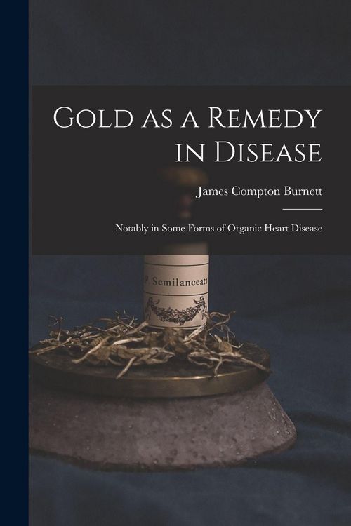 Produktbild: Gold as a Remedy in Disease