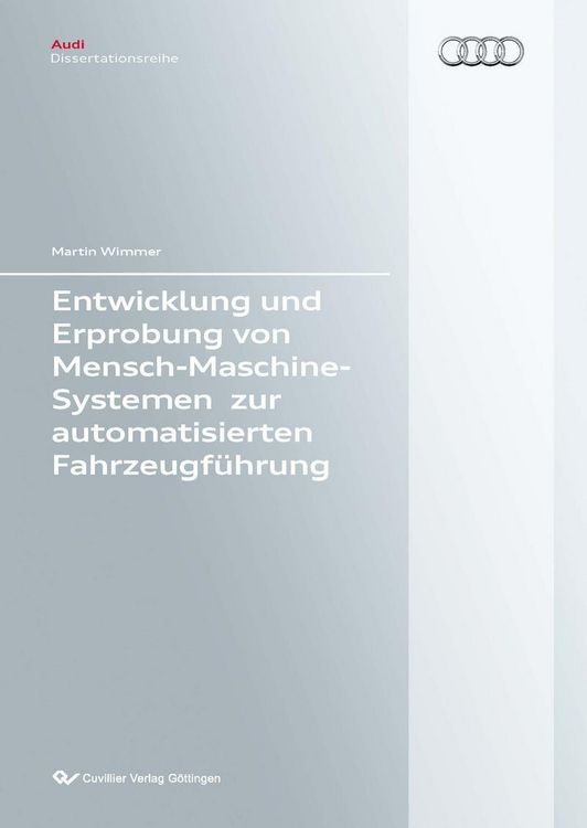 Produktbild: Entwicklung und Erprobung von Mensch-Maschine-Systemen zur automatisierten Fahrzeugf&uuml;hrung