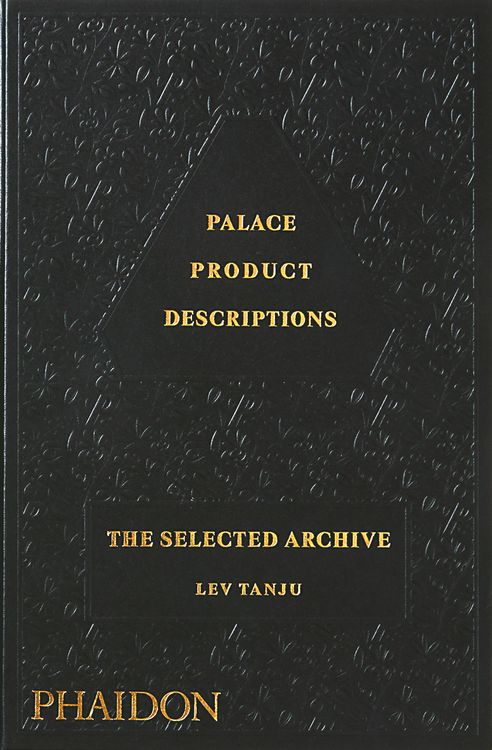 Produktbild: Palace Product Descriptions, The Selected Archive