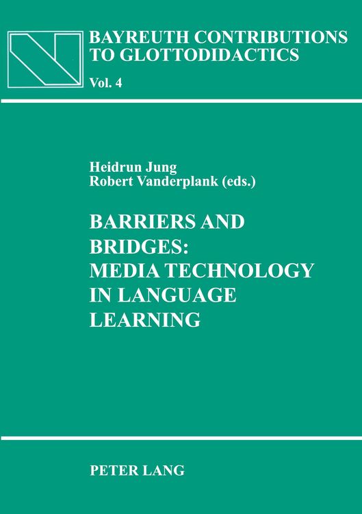 Produktbild: Barriers and Bridges: Media Technology in Language Learning