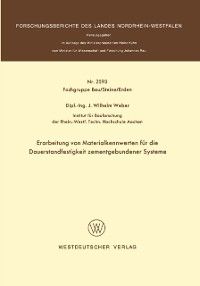 Produktbild: Erarbeitung von Materialkennwerten f&uuml;r die Dauerstandfestigkeit zementgebundener Systeme