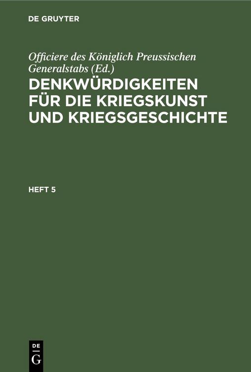 Produktbild: Denkw&uuml;rdigkeiten f&uuml;r die Kriegskunst und Kriegsgeschichte. Heft 5