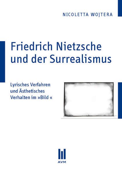 Produktbild: Friedrich Nietzsche und der Surrealismus