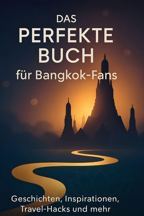 Produktbild: Das perfekte Buch f&uuml;r Bangkok-Fans