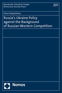 Produktbild: Russia's Ukraine Policy against the Background of Russian-Western Competition