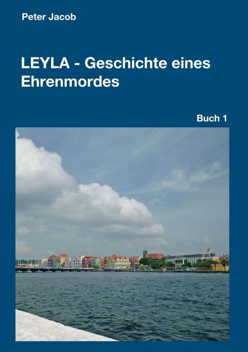 Produktbild: Leyla - Geschichte eines Ehrenmordes