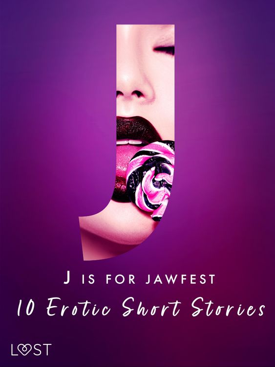 Produktbild: J is for Jawfest - 10 Erotic Short Stories