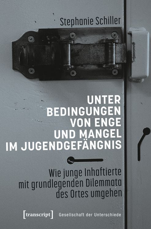 Produktbild: Unter Bedingungen von Enge und Mangel im Jugendgef&auml;ngnis