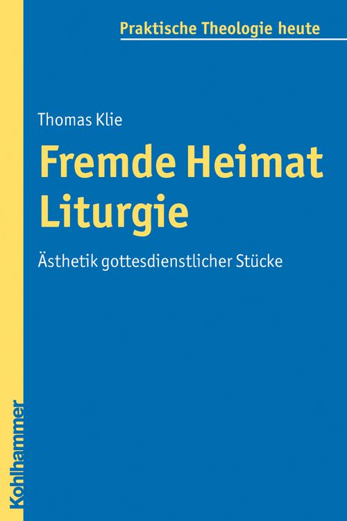 Produktbild: Fremde Heimat Liturgie