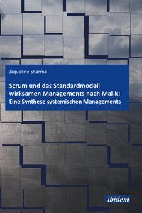 Produktbild: Scrum und das Standardmodell wirksamen Managements nach Malik: Eine Synthese systemischen Managements
