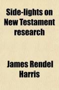 Produktbild: Side-Lights on New Testament Research; Seven Lectures Delivered in 1908, at Regent's Park College, London