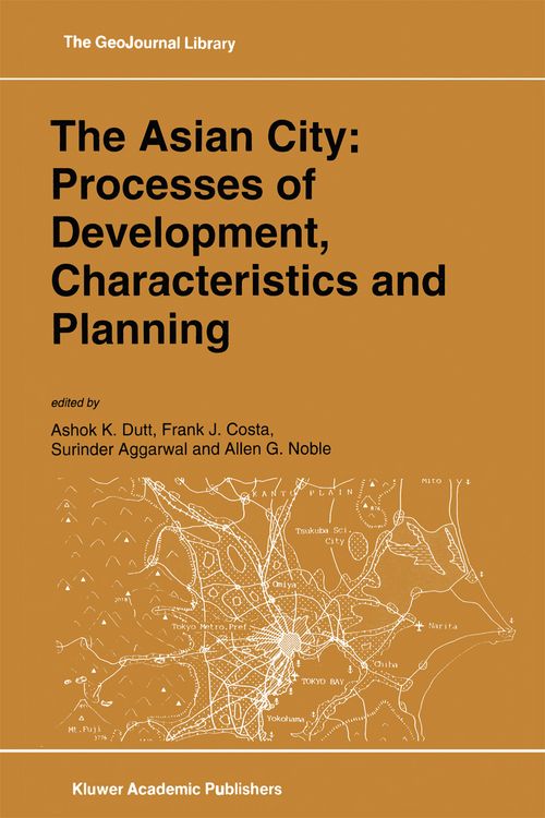 Produktbild: The Asian City: Processes of Development, Characteristics and Planning