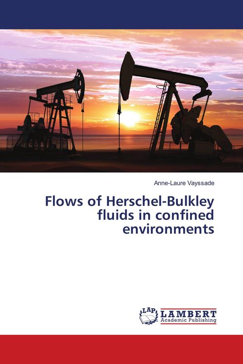 Produktbild: Flows of Herschel-Bulkley fluids in confined environments