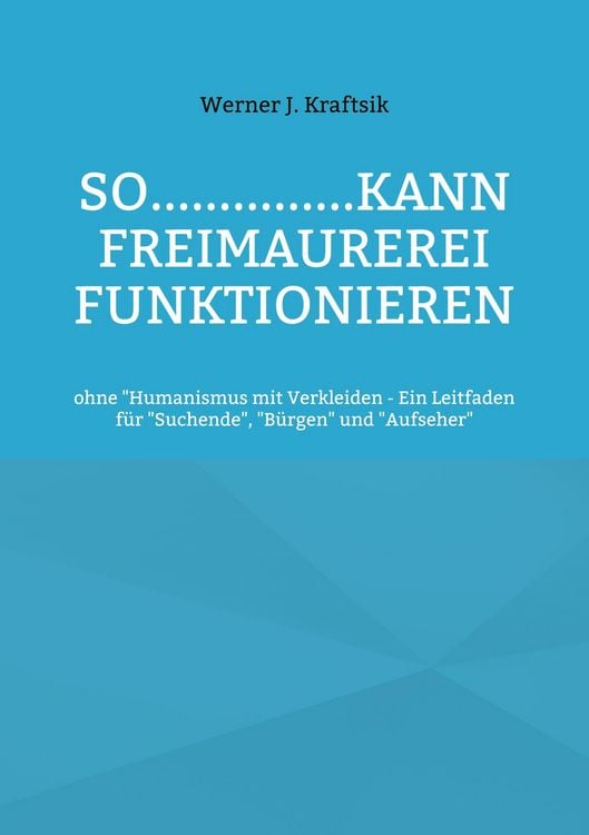 Produktbild: SO...............kann Freimaurerei funktionieren