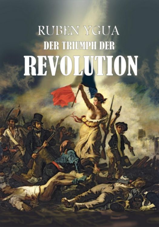 Produktbild: Der Triumph Der Revolution- 1844- 1848