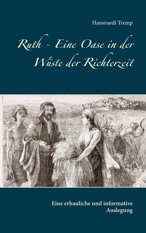 Produktbild: Ruth - Eine Oase in der W&uuml;ste der Richterzeit