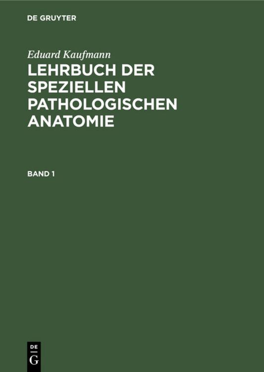 Produktbild: Lehrbuch der speziellen pathologischen Anatomie. Band 1