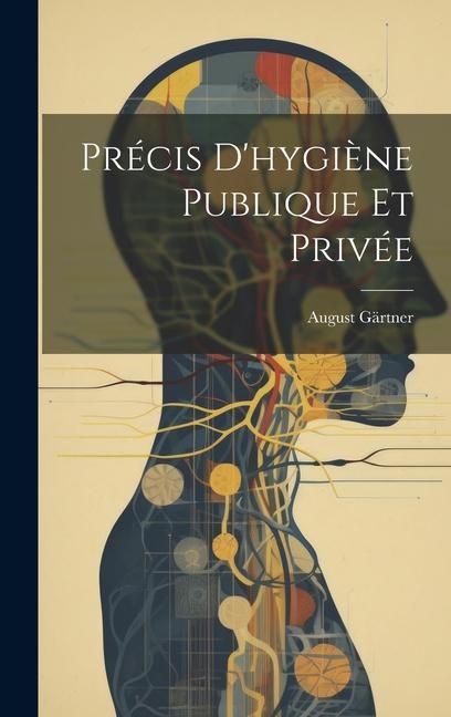Produktbild: Pr&eacute;cis D'hygi&egrave;ne Publique Et Priv&eacute;e