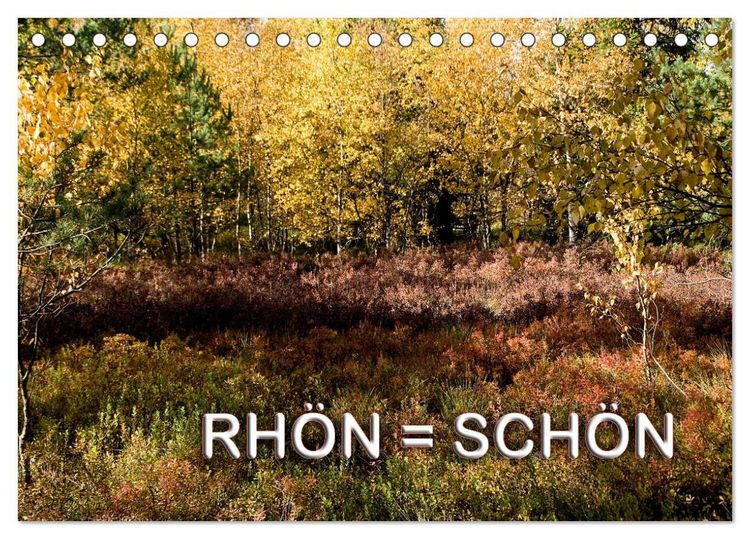 Produktbild: RH&Ouml;N = SCH&Ouml;N (Tischkalender 2026 DIN A5 quer), CALVENDO Monatskalender