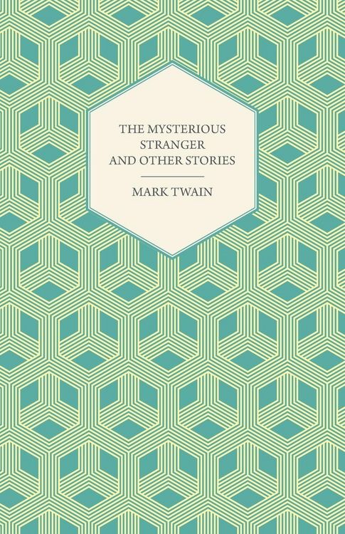 Produktbild: The Mysterious Stranger and Other Stories