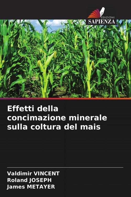 Produktbild: Vincent, V: Effetti della concimazione minerale sulla coltur