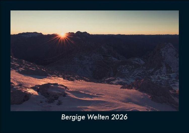 Produktbild: Bergige Welten 2026 Fotokalender DIN A5