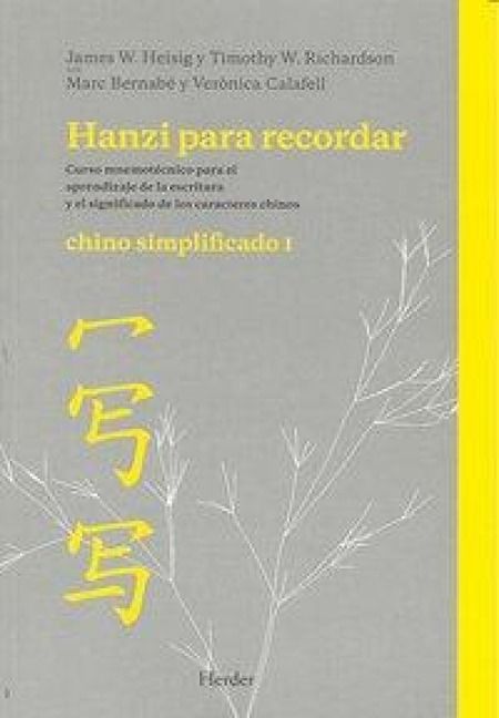 Produktbild: Hanzi para recordar : chino simplificado I : curso nemot&eacute;cnico para el aprendizaje de la escritura y el significado de los caracteres chinos