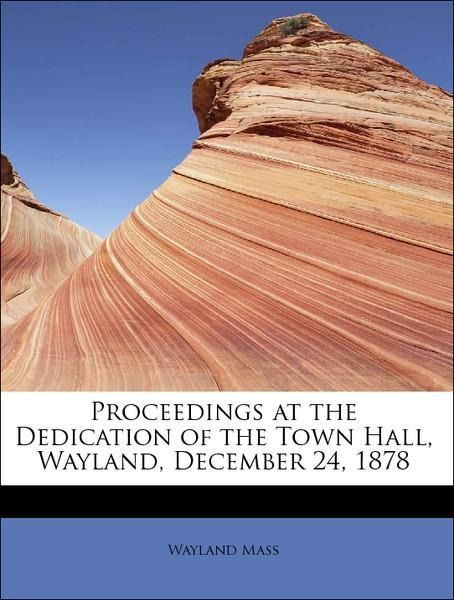 Produktbild: Mass, W: Proceedings at the Dedication of the Town Hall, Way