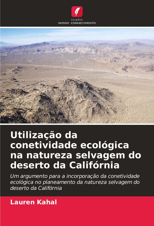Produktbild: Utiliza&ccedil;&atilde;o da conetividade ecol&oacute;gica na natureza selvagem do deserto da Calif&oacute;rnia