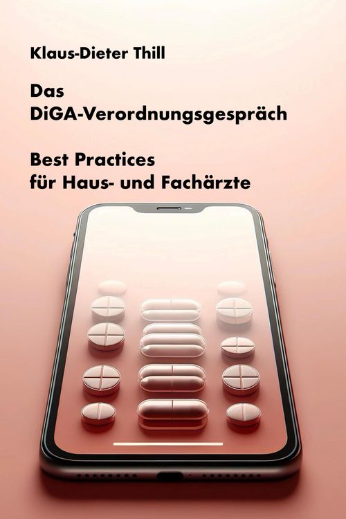 Produktbild: Das DiGA-Verordnungsgespr&auml;ch