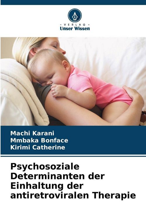 Produktbild: Psychosoziale Determinanten der Einhaltung der antiretroviralen Therapie