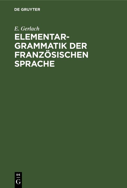 Produktbild: Elementargrammatik der franz&ouml;sischen Sprache