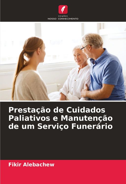 Produktbild: Presta&ccedil;&atilde;o de Cuidados Paliativos e Manuten&ccedil;&atilde;o de um Servi&ccedil;o Funer&aacute;rio