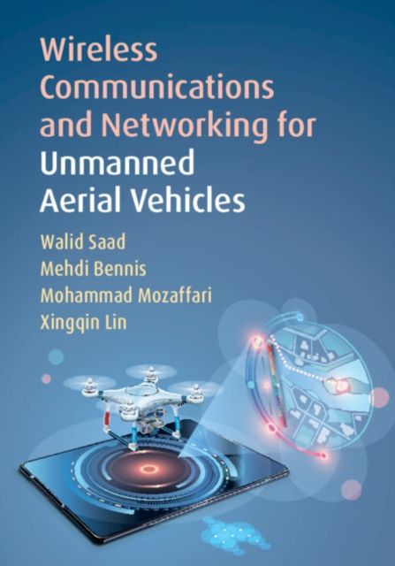 Produktbild: Wireless Communications and Networking for Unmanned Aerial Vehicles