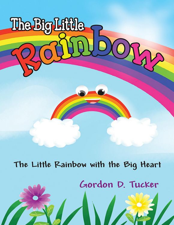 Produktbild: The Big Little Rainbow: The Little Rainbow With the Big Heart