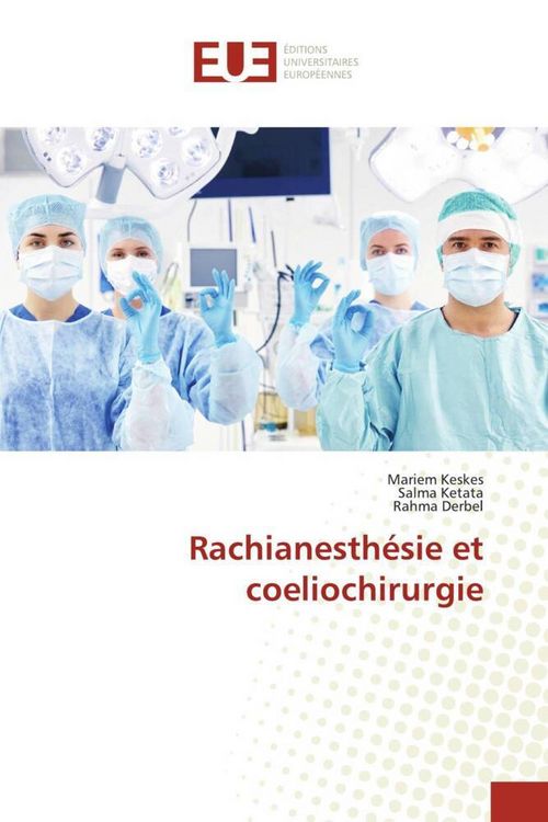 Produktbild: Rachianesth&eacute;sie et coeliochirurgie