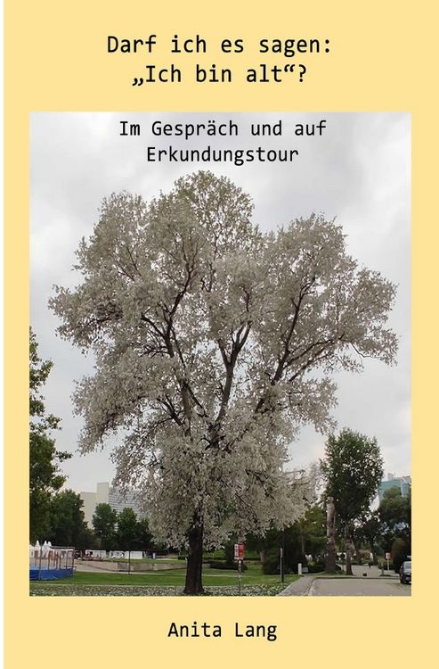 Produktbild: Darf ich es sagen: "Ich bin alt"?