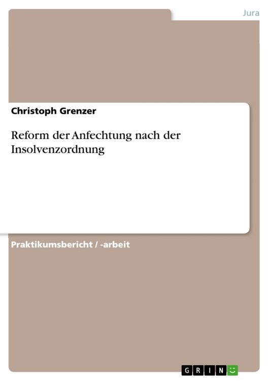 Produktbild: Reform der Anfechtung nach der Insolvenzordnung