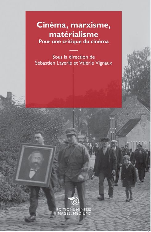 Produktbild: Cin&eacute;ma, marxisme, mat&eacute;rialisme. Pour une critique du cin&eacute;ma