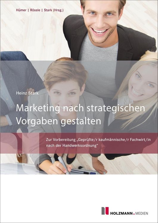 Produktbild: Marketing nach strategischen Vorgaben gestalten und f&ouml;rdern
